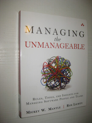 Managing the Unmanageable von Mickey W. Mantle  1. Aufl. 2012