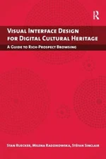 Ruecker, Stan : Visual Interface Design for Digital Cult FREE Shipping, Save £s
