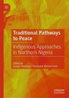 Traditional Pathways To Peace Joseph Adebayo
