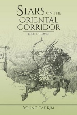 Young-Tae Kim Stars on the Oriental Corridor (Taschenbuch)