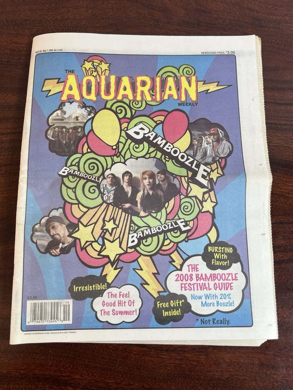 APRIL 30 - MAY 7 2008 THE AQUARIAN WEEKLY THE BAMBOOZLE FESTIVAL GUIDE