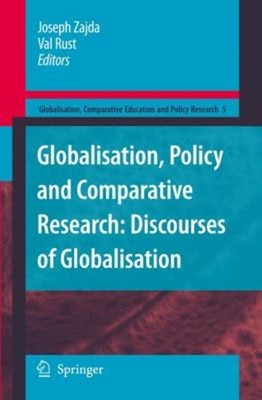 Globalisation, Policy and Comparative Research : Discourses of Gl