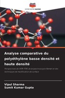 Vipul Sharma (U. A.) | Analyse Comparative Du PolyéThylèNe Basse Densité Et...
