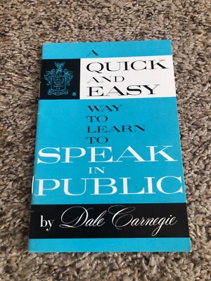 1961 A Quick and Easy Way to Learn to Speak in Public by Dale Carnegie
