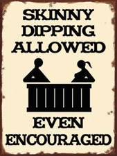 Vintage Skinny Dipping Allowed Metal Sign FREE SHIPPING Patio Decor