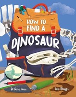 Dr.Dave Hone - How To Find A Dinosaur - Paperback - G245Z