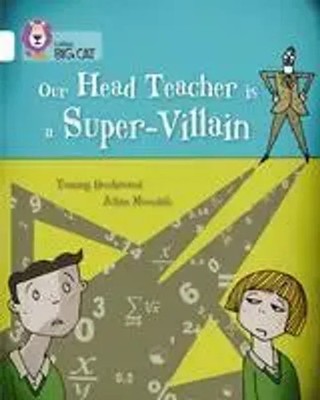 Our Head Teacher is a Super-Villain | Band 10/White | Tommy Donbavand | Englisch