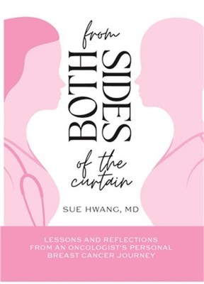 From Both Sides of the Curtain: Lessons and Reflections from an Oncologist's Per