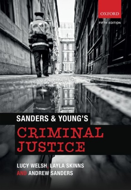 Sanders & Young's Criminal Justice by Andrew  Sanders (Paperback Book)