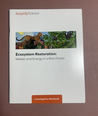 Amplify Science, Ecosystem Restoration, Investigation Notebook, Set Of 7