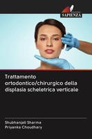 Trattamento Ortodontico/Chirurgico Della Displasia Scheletrica Verticale Priyank