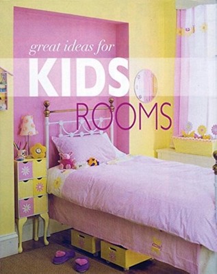 Great Ideas for Kids Rooms [Hardcover] Parragon - hardcover