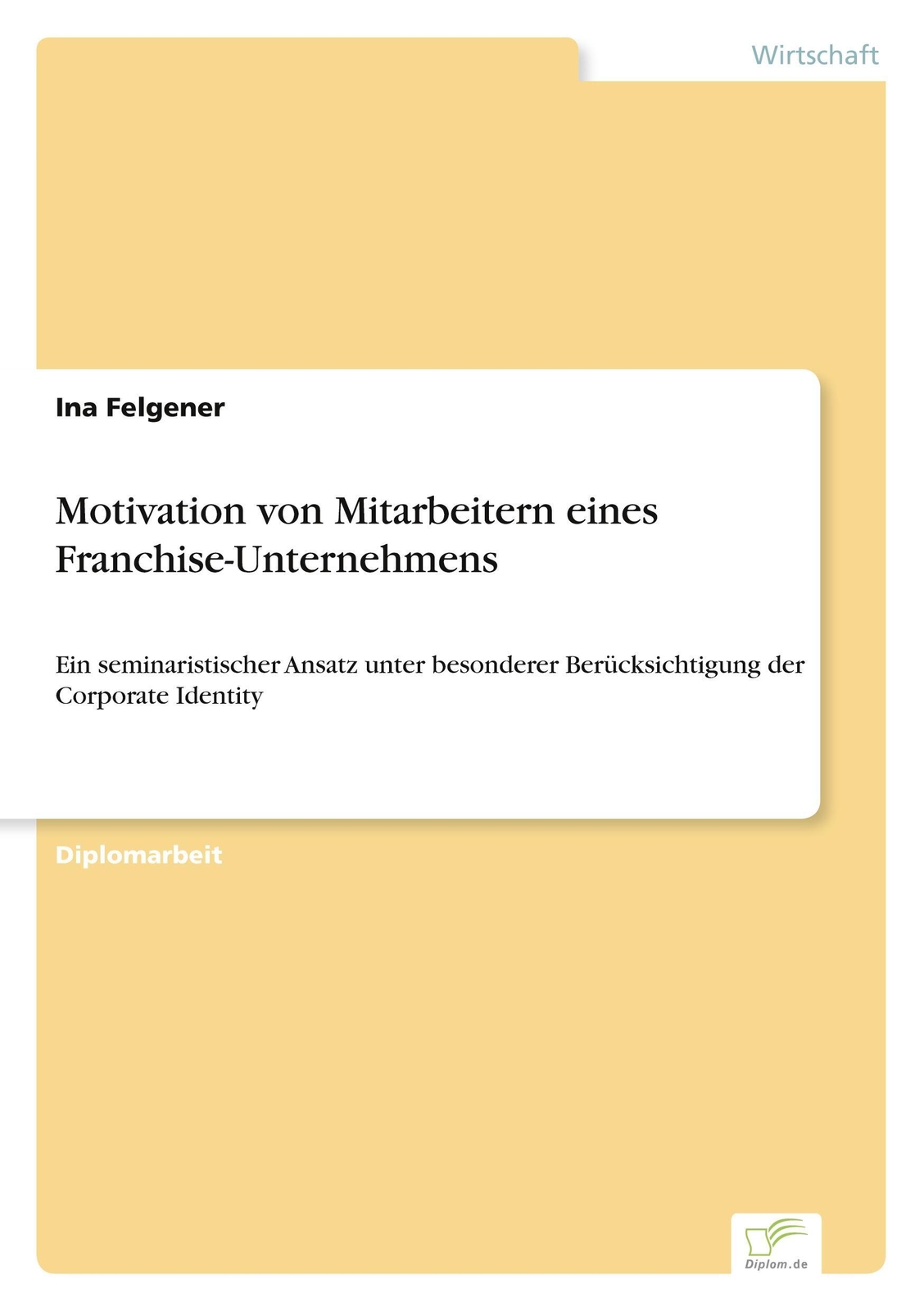 Thumbnail - Ina Felgener | Motivation Von Mitarbeitern Eines