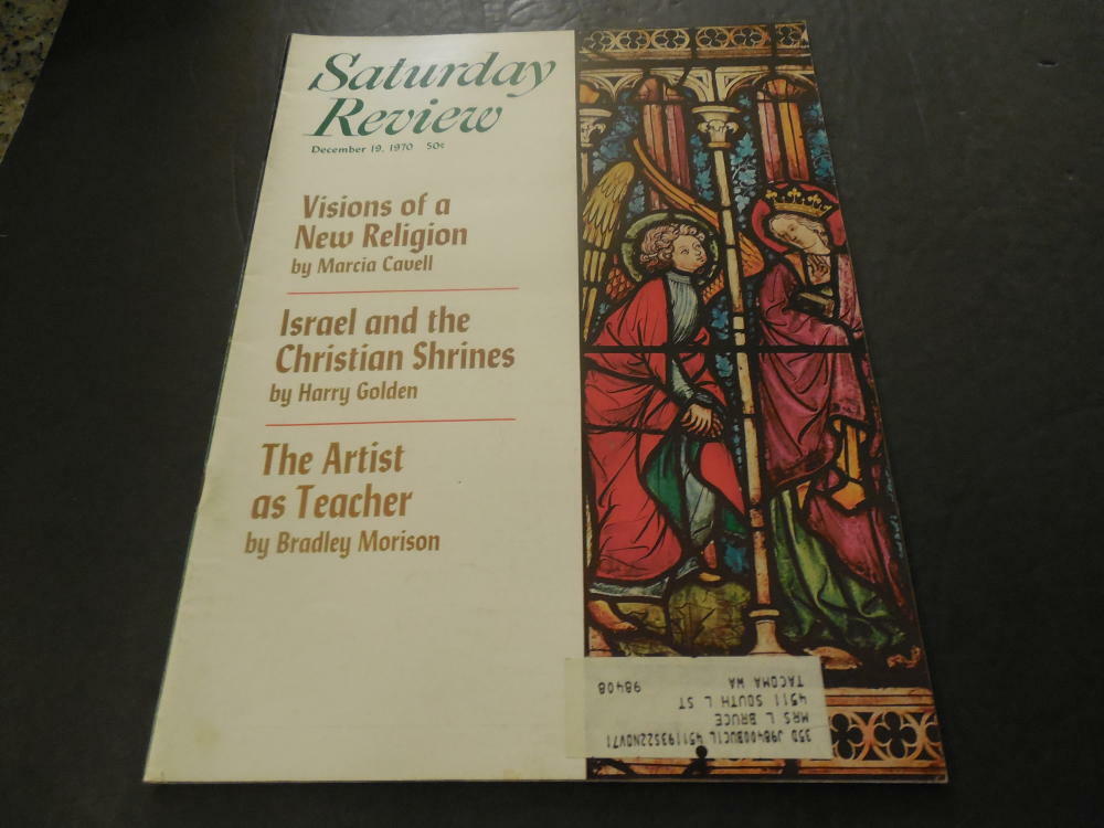 Saturday Review Dec 19 1970 New Religion, The Artist as Teacher Morison ID:33563