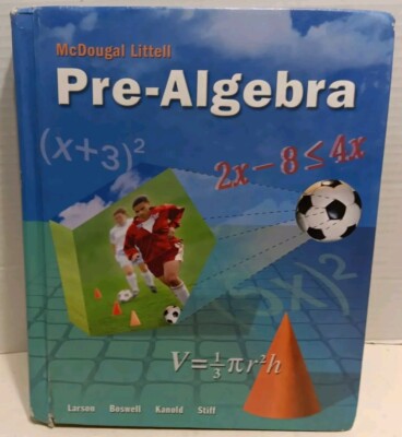 Mcdougal Littell Pre-Algebra by Larson - Clean, Unmarked Pages  *Wear on Covers*