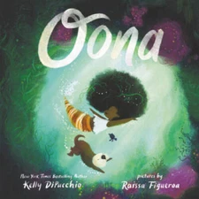 Oona - Hardcover By DiPucchio, Kelly - GOOD