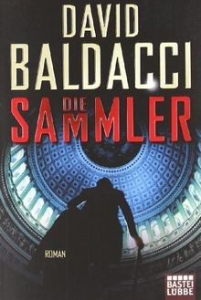 Die Sammler: Roman von Baldacci, David | Buch | Zustand gut