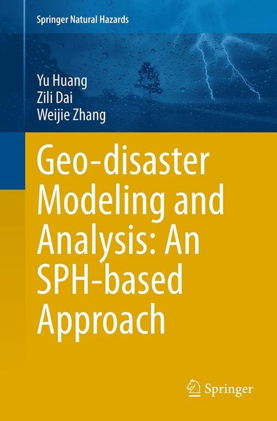 Geo-Disaster Modeling And Analysis: An Sph-Based Approach Yu Huang (U. A.) Buch-image