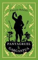 FrançOis Rabelais | Pantagruel And Gargantua | Taschenbuch | Englisch (2018)