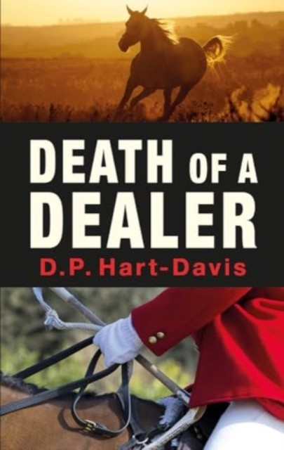 Death of a Dealer by D.P. Hart-Davis (Hardback Book)