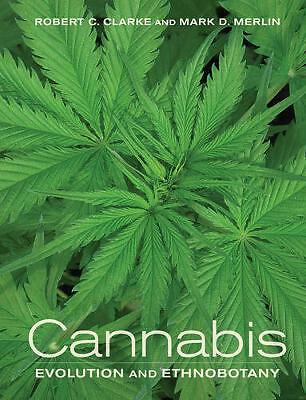 Cannabis: Evolution and Ethnobotany by Mark D. Merlin, Robert C. Clarke...