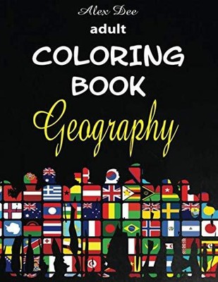 Adult Coloring Book: Geography (Stress Relieving Travel and Tourism Designs)