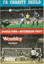 Football Programme IPSWICH TOWN v NOTTINGHAM FOREST Aug 1978 FA Charity Shield
