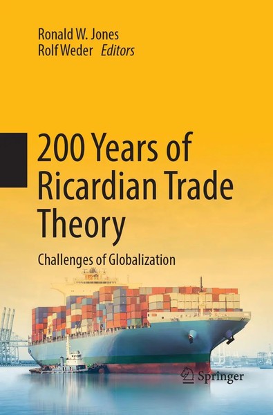 200 Years Of Ricardian Trade Theory Challenges Of Globalization Jones (U. A.) Xx-image