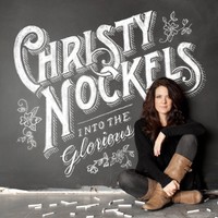 Nockels Christy - Into The Glorious - Cd - G3Z