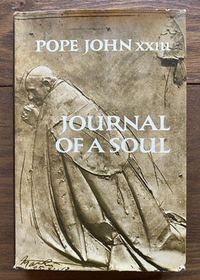 Pope John XXIII Journal of a Soul 1965 Sixth Printing HC DJ
