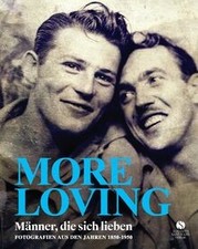 MORE LOVING: Männer, die sich lieben - Fotog...