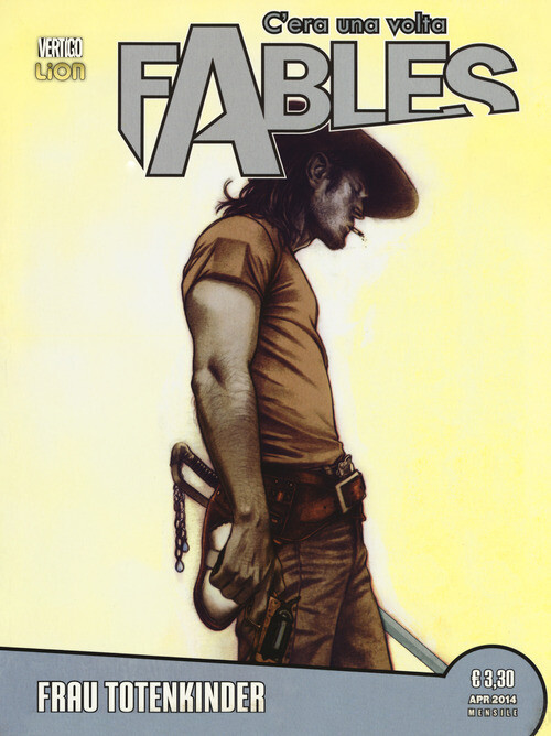 C'Era Una Volta. Fables - Bill Willingham - 2018
