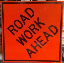 Genuine/Real Corrugated Plastic Large "ROAD WORK AHEAD" Orange Construction Sign