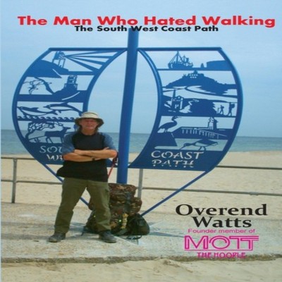 The Man Who Hated Walking Overend Watts Paperback Wymer (UK) Ltd