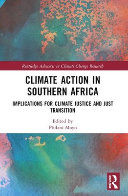 Climate Action in Southern Africa: Implications for Climate Justice and Just Tra