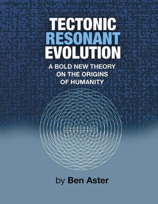 Tectonic Resonant Evolution Ben Aster Taschenbuch Kartoniert / Broschiert 2020