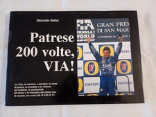 Patrese 200 volte, VIA! Maurizio Refini Autografato Editrice NIS 1991 Formula 1