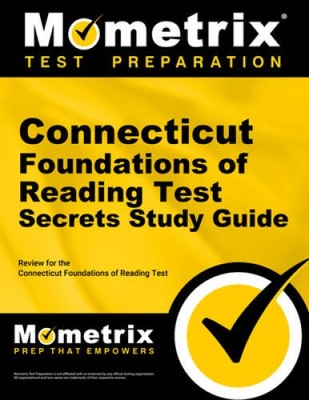 Connecticut Foundations of Reading Test Secrets Study Guide: Review for t - GOOD