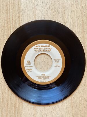 Lobo - Where were You when I was falling in love Vinyl Single 7  Zustand NM