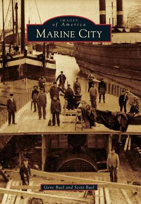 NEW Arcadia Publishing Marine City, MI 9780738591803 Images of America Trade Pap