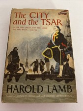 The City and the Tsar by Harold Lamb HC First Edition 1948