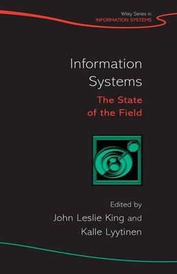 Information Systems by John Leslie King, Kalle Lyytinen - 9780470017777