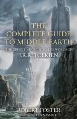 The Complete Guide to Middle-earth | Robert Foster | Englisch | Buch | Gebunden