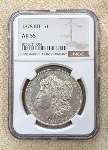 NGC AU 55 1878   8TF  Morgan Dollar