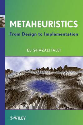 Metaheuristics: From Design to Implementation by El-Ghazali Talbi (Hardcover,...