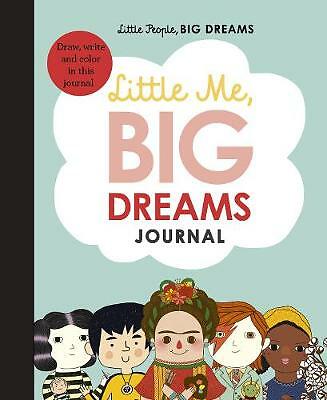 Little Me, Big Dreams Journal: Draw, write and colour this journal by Maria...