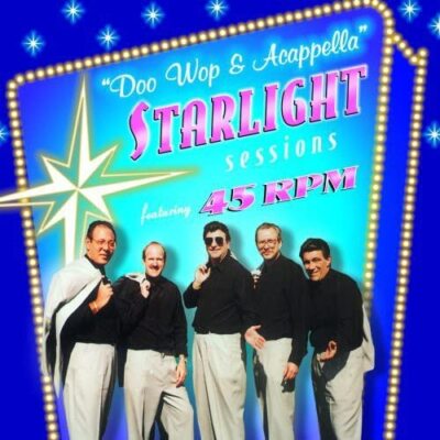 Doo Wop & Acappella Starlight Sessions