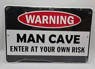 Warning Man Cave Enter At Your Risk Funny 8'' x 12'' Aluminum Metal Sign
