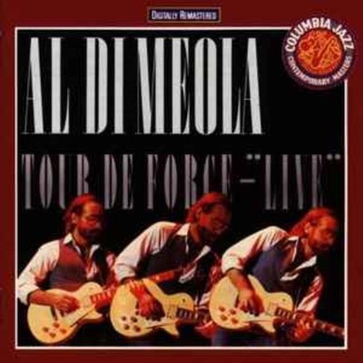 Al Di Meola - Al Di Meola   Tour De Force - ''Live'' CD Audio