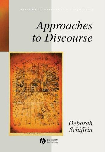 Approaches to Discourse: Language as Social Interaction... - Schiffrin, Deborah